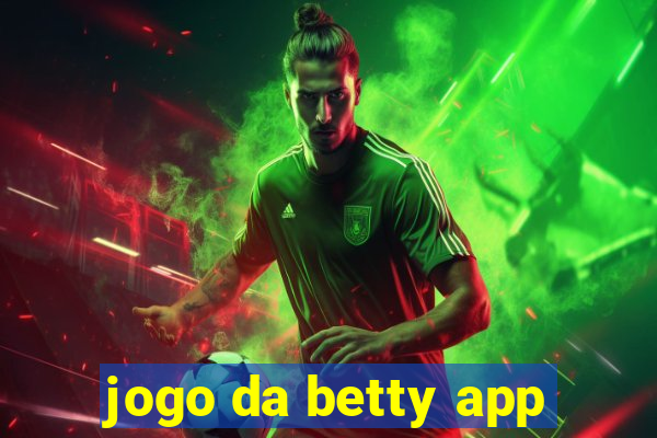 jogo da betty app