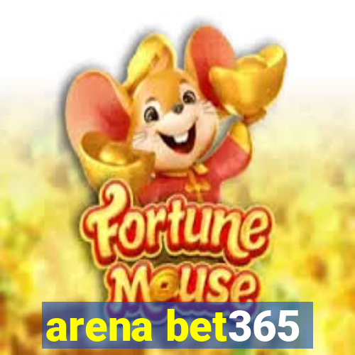 arena bet365