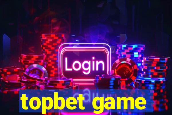 topbet game