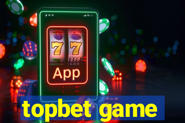 topbet game