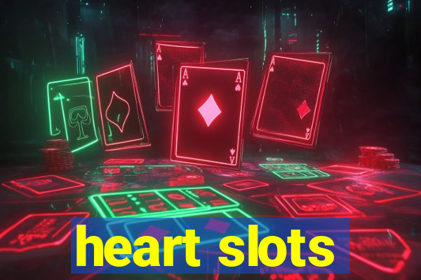 heart slots