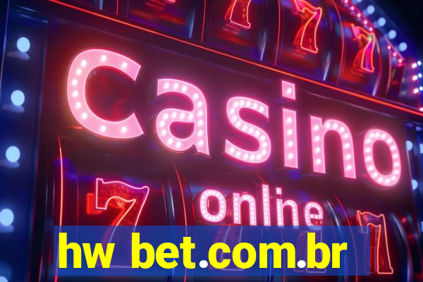 hw bet.com.br