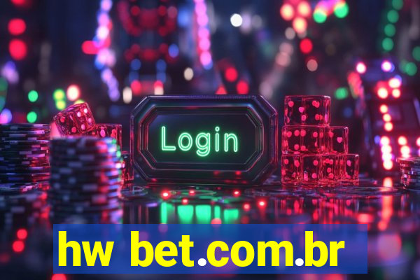 hw bet.com.br