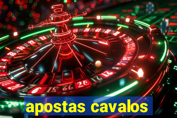 apostas cavalos