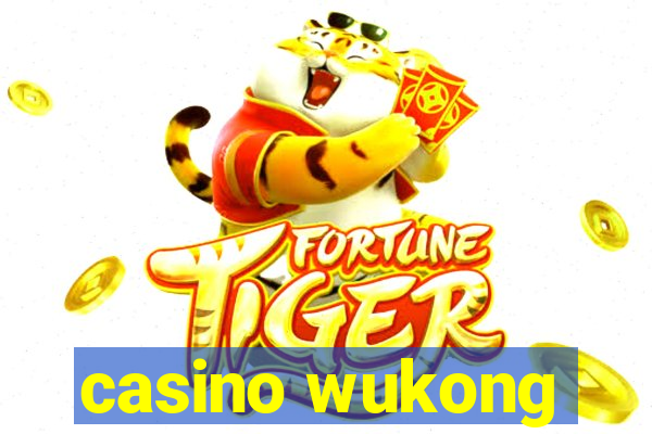 casino wukong