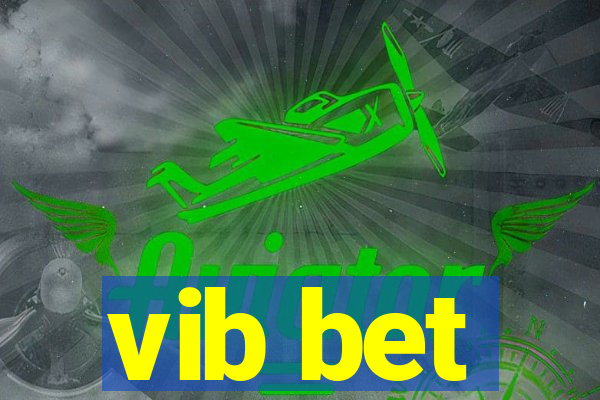 vib bet