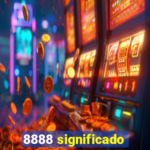 8888 significado