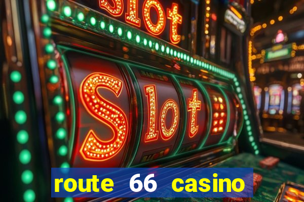 route 66 casino new mexico