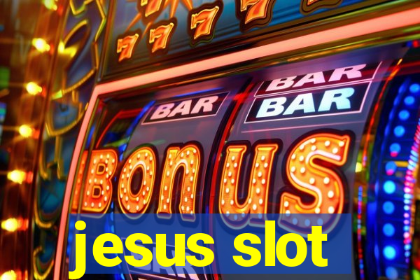 jesus slot