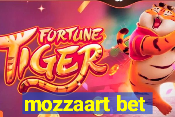 mozzaart bet