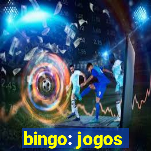 bingo: jogos