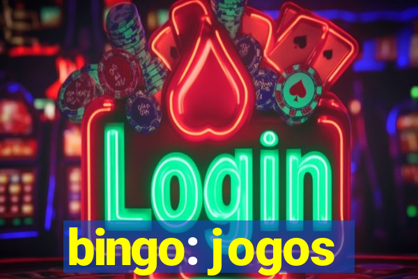 bingo: jogos