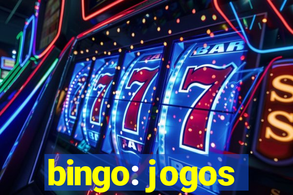 bingo: jogos