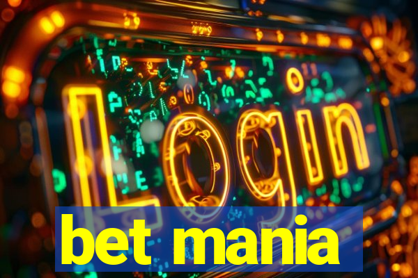 bet mania