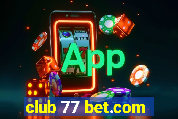 club 77 bet.com