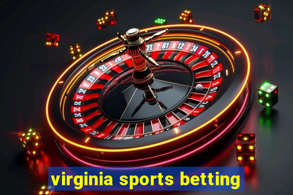 virginia sports betting