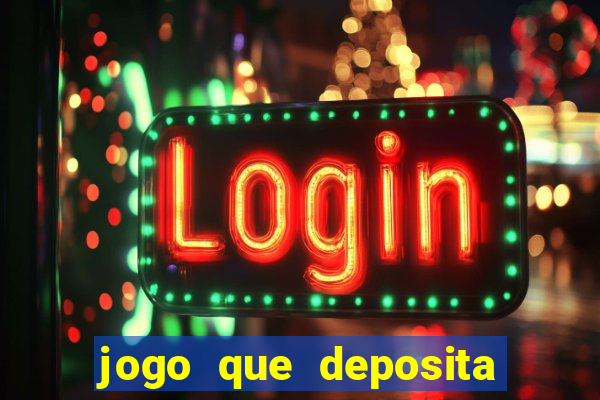 jogo que deposita 5 reais