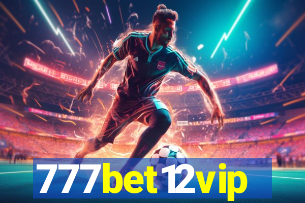 777bet12vip