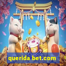 querida bet.com