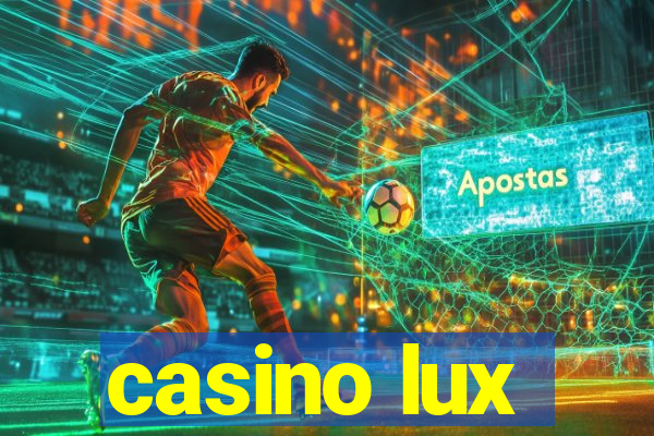 casino lux