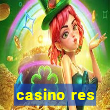 casino res