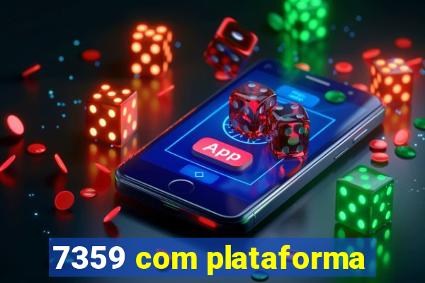 7359 com plataforma