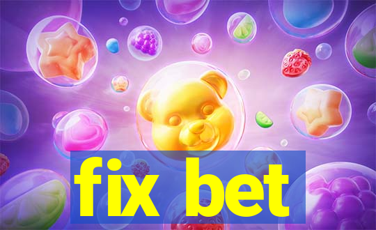 fix bet