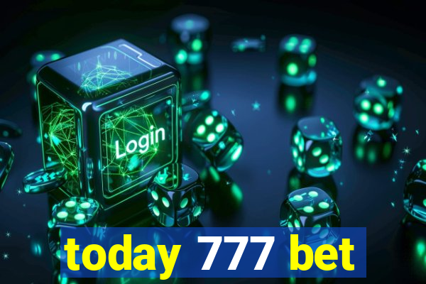 today 777 bet