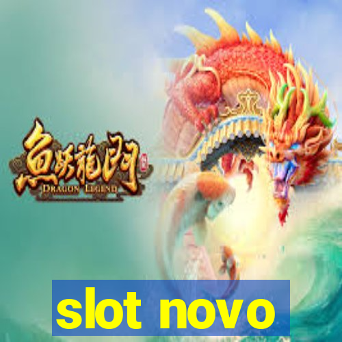 slot novo