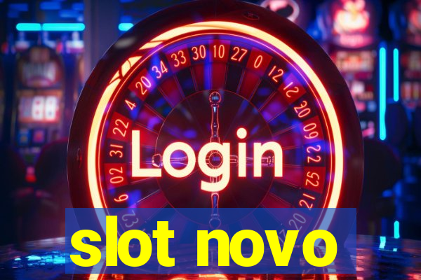 slot novo