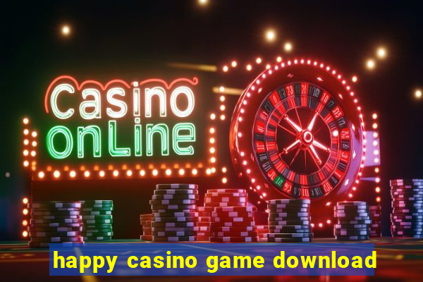 happy casino game download