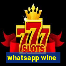 whatsapp wine