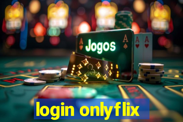 login onlyflix