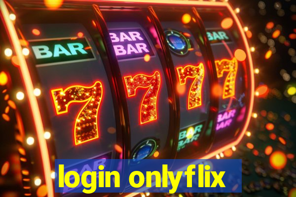 login onlyflix