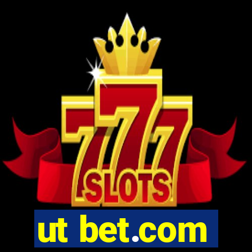 ut bet.com