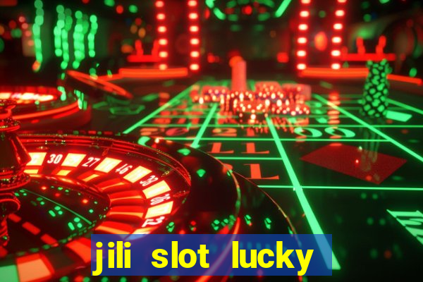 jili slot lucky spin 777