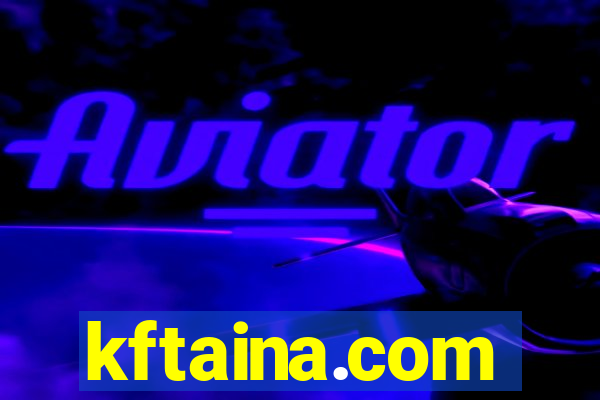 kftaina.com