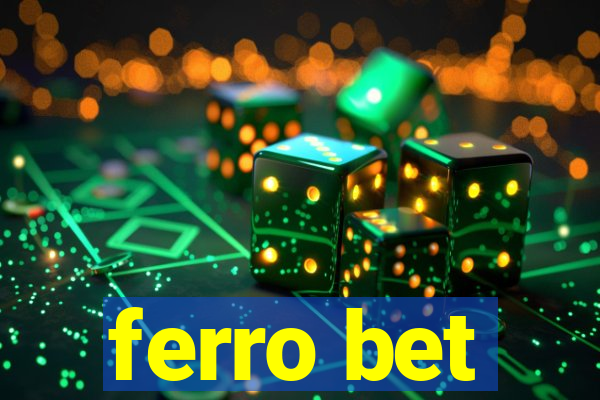 ferro bet