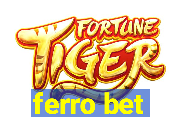 ferro bet