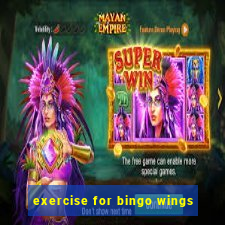 exercise for bingo wings