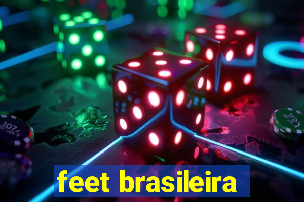 feet brasileira