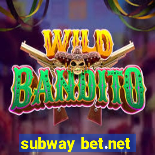 subway bet.net