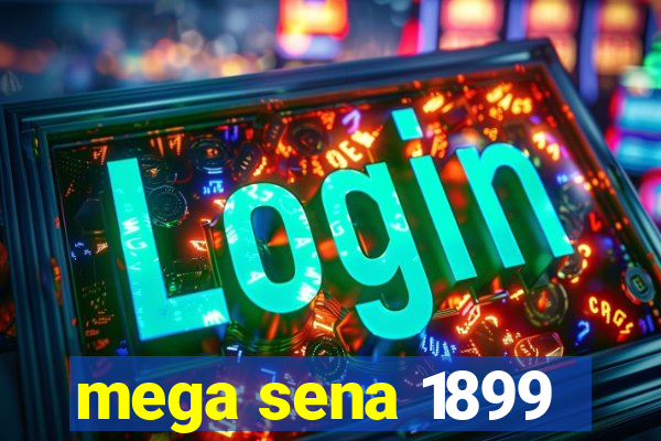 mega sena 1899