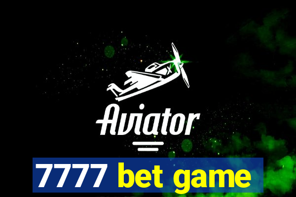 7777 bet game