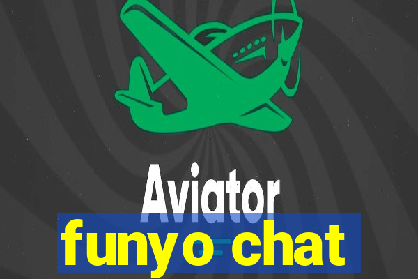 funyo chat