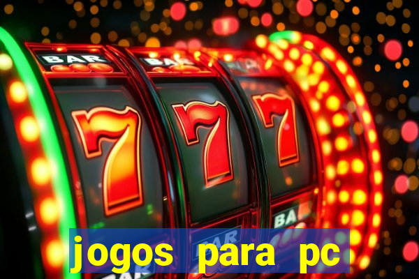 jogos para pc windows 7