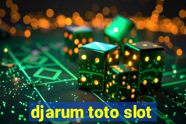 djarum toto slot