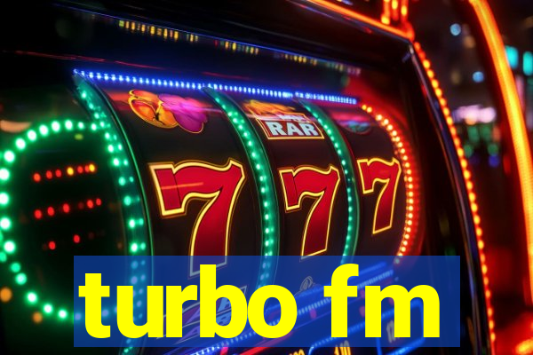 turbo fm