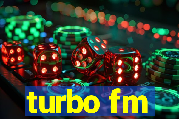 turbo fm