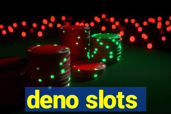 deno slots